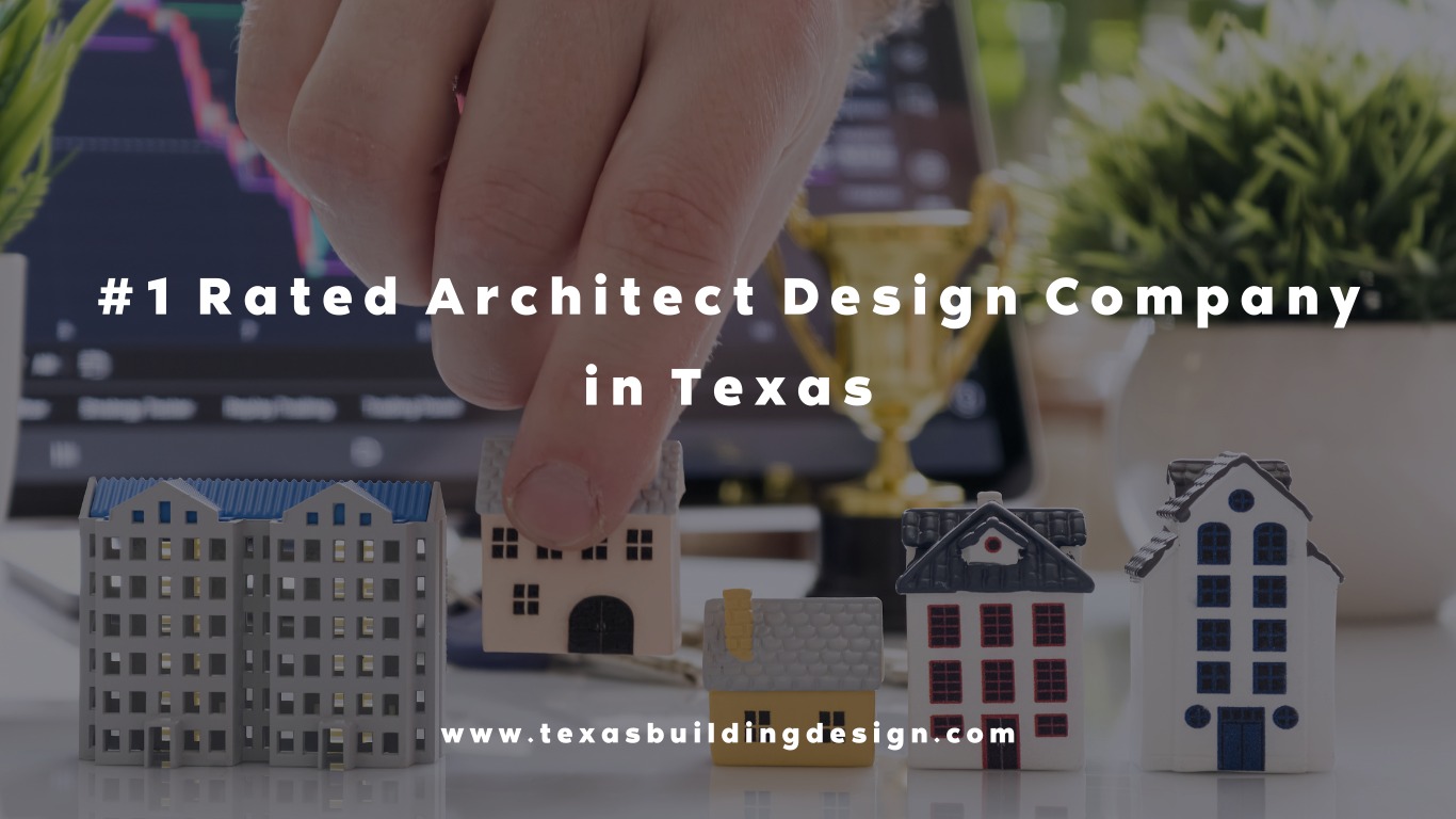 #1 Rated Architect Design Company in Texas 2026 Guide